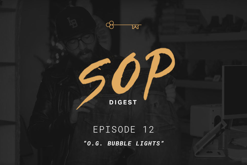 SOP Digest Episode 12: "O.G. Bubble Lights"