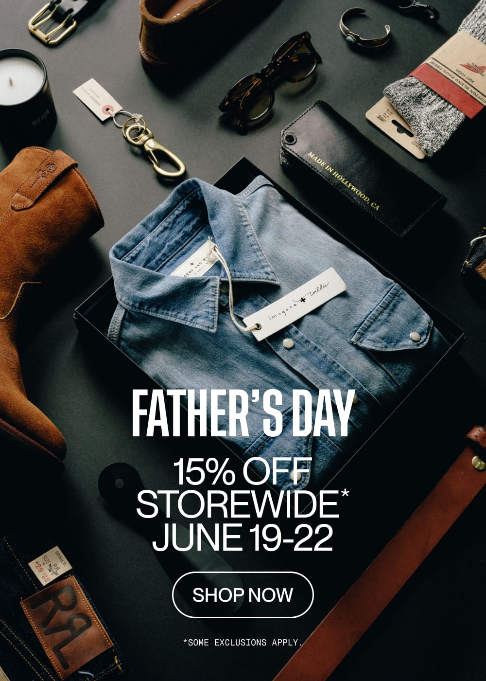 Promotional Father's Day sale advertising 15% Off Storewide* with denim shirt, leather items, and accessories on a dark surface.